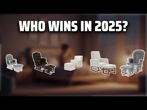 The Top 5 Best Glider Rocker in 2025 - Must Watch Before Buying!