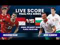 TIMNAS INDONESIA VS BULGARIA FINAL FIFA SERIES 2026 LIVE SCORE