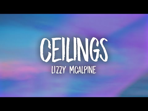 Lizzy McAlpine - ceilings (sped up) Lyrics
