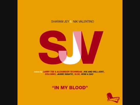 Sharam Jey f. Nik Valentino - In My Blood
