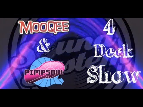 Bombstrikes Soundsytem: Mooqee & Pimpsoul 4 Deck Show