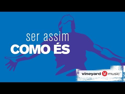 Ser assim como és video