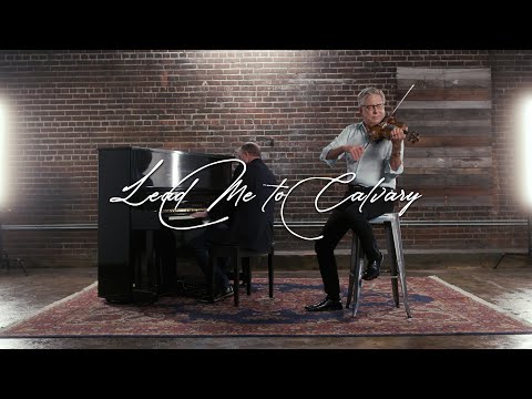Don Moen - Lead Me to Calvary