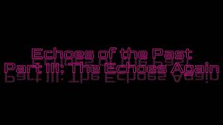 Echoes of the Past Part III: The Echoes Again (1990) OST: The Church - Under the Milky Way