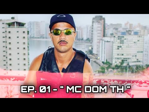 Vivência Music #EP.01 - MC DOM TH