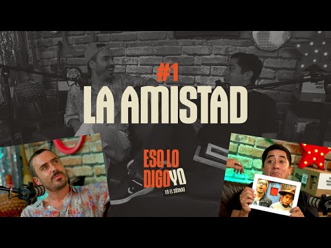 #1 "LA AMISTAD"