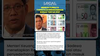 Menteri Keuangan Purbaya Menargetkan Redenominasi Rupiah Selesai pada Tahun 2027