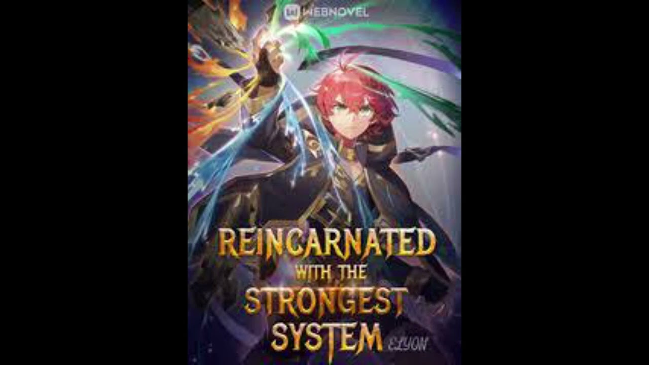 Chapter 51-60 Reincarnated With The Strongest System Audiobook