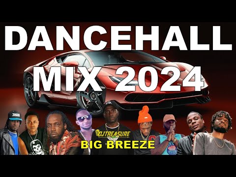 DANCEHALL MIX 2024 | BIG BREEZE | SQUASH, MASICKA, VALIANT