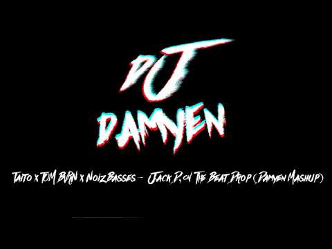 Taito x TOM BVRN x NoizBasses - Jack D. on the Beat Drop (Damyen Mashup)
