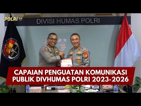 PRESISI UPDATE : CAPAIAN PENGUATAN KOMUNIKASI PUBLIK DIVHUMAS POLRI 2023-2026 31/01/2026 (14.30)