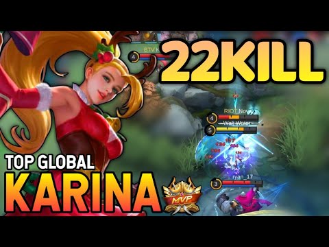 22KILL! KARINA BEST BUILD 2021 | TOP GLOBAL KARINA GAMEPLAY | MOBILE LEGENDS✓