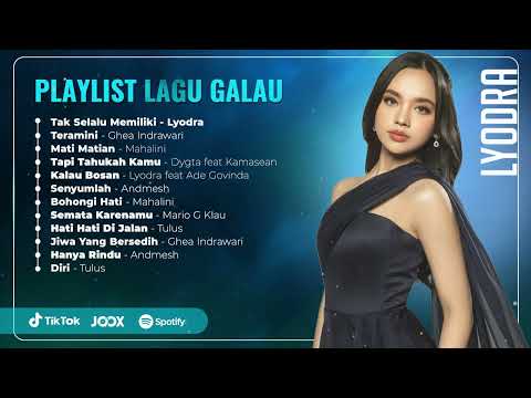 Playlist Lagu Galau | Lyodra - Tak Selalu Memiliki