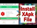 How to Install xapk file on android How to Install xapk file on android