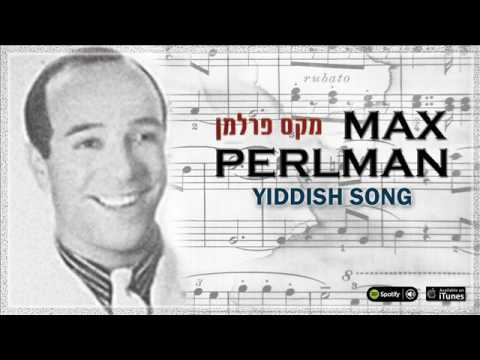 Max Perlman. Yiddish song