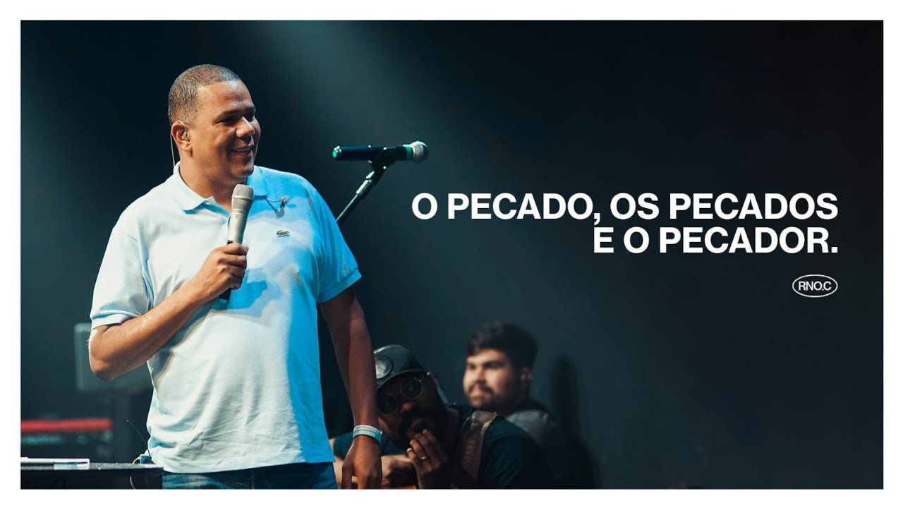 O PECADO, OS PECADOS E O PECADOR | Eduardo Reis