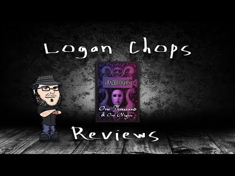 Logan Chops Reviews - Crazier Eights: One Thousand & One Nights