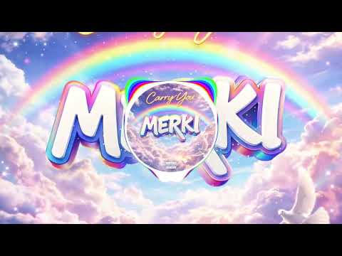 Merki - Carry You