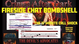 Fireside Chat - Enormous Bombshell - Kohberger suspect TWO DAYS after murder??