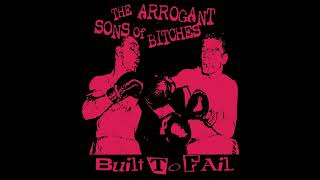 The Arrogant Sons of Bitches - Abnormality (Remastered)