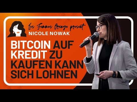 Bitcoin auf Kredit - Wahnsinn oder No-Brainer? mit Nicole Nowak