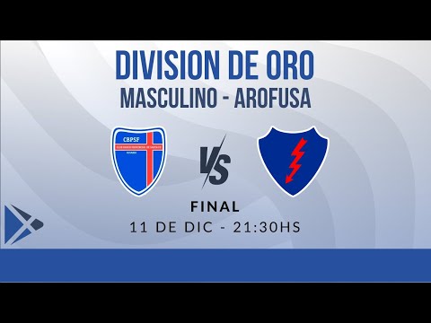 #TORNEO DIVISION DE ORO AROFUSA 2025 - Final - Banco Santa Fe vs Velocidad