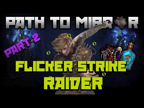 💫 PATH TO MIRROR [PART 2] FLICKER STRIKE RAIDER [GIGA POWER]