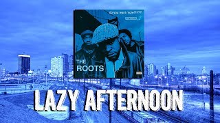 The Roots - Lazy Afternoon Reaction