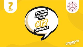 7. SINIF MATEMATİK MEB KAZANIM KAVRAMA TESTİ SAYI-12 / ÇOKGENLER