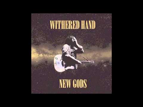 Withered Hand - New Gods