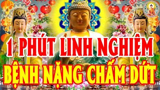 KINH PHẬT RẤT LINH   Nghe 15 Phút CHỮA LÀNH BÁCH BỆNH Thân Tâm An Lạc Mọi Sự May Mắn Thuận Lợi