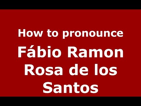 How to pronounce Fábio Ramon Rosa de los Santos (Argentine Spanish/Argentina) - PronounceNames.com