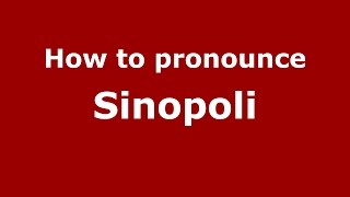 How to pronounce Sinopoli