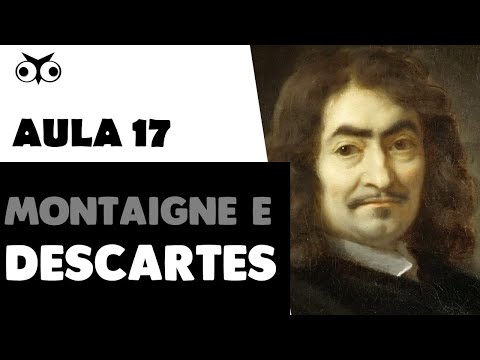 Montaigne e Descartes | História da Filosofia | Prof. Vitor Lima | Aula 17