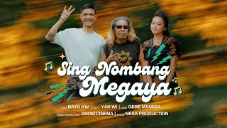 Download lagu SING NOMBANG MEGAYA - Bayu KW mp3