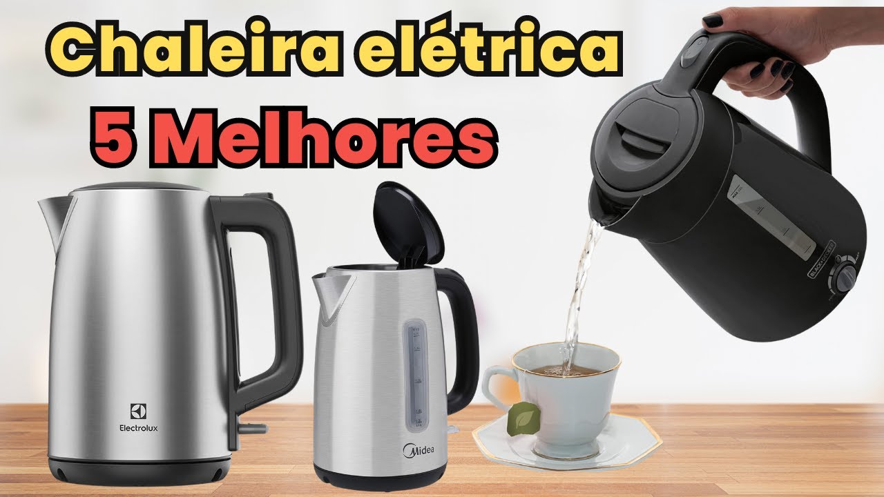 Qual é  a melhor?  5 melhores CHALEIRAS ELÉTRICAS 2024