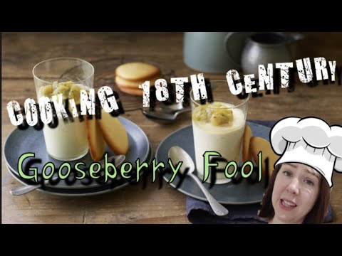 Cooking 18th Century recipe - Gooseberry Fool
