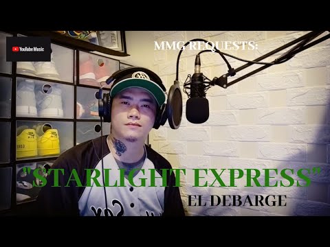 "STARLIGHT EXPRESS" By: El DeBarge (MMG REQUESTS)