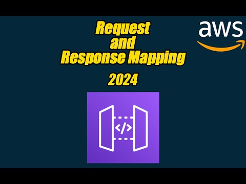 REQUEST AND RESPONSE MAPPING IN API GATEWAY FOR BEGINNERS | 2024