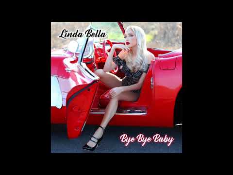 Linda Bella - Bye Bye Baby