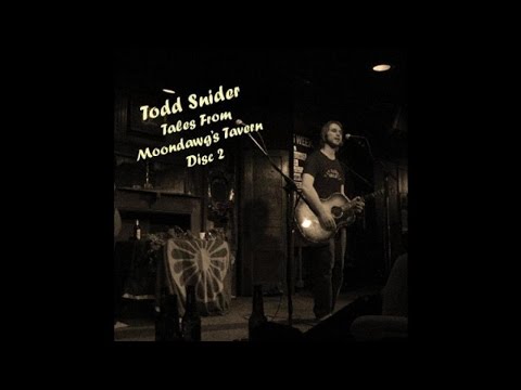 Todd Snider - Tales from Moondawg's Tavern Disc 2