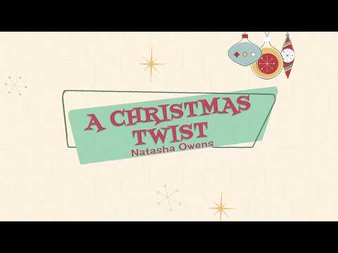 A Christmas Twist — Natasha Owens (Lyric Video)