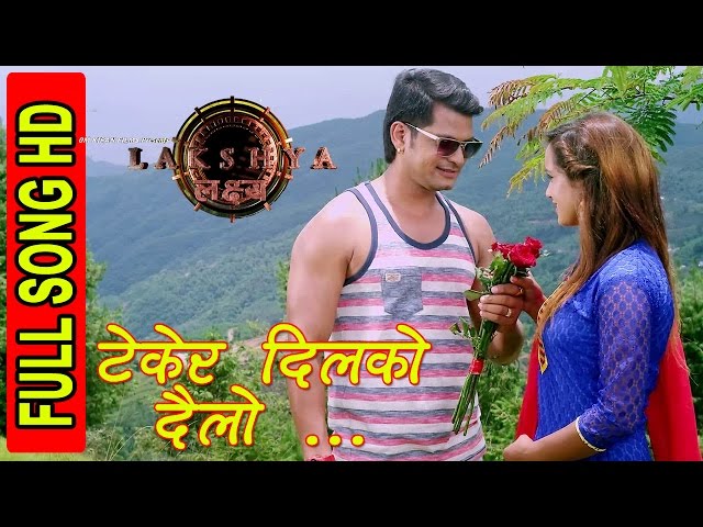 Thumnail of "Tekera Dil Ko Dailo" Nepali Movie LAKSHYA Song HD