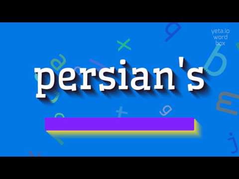HOW TO SAY PERSIAN'S? #persian's