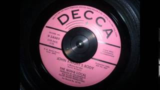 The Nova Local - &quot;John Knight&#39;s Body (I Wanna Get Out)&quot; 1967 Garage Psych (Original Mono Mix)