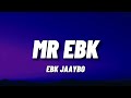 EBK Jaaybo MR EBK Lyric Video