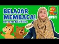 Eps 1 2 6 Tahun Belajar Membaca A E I O U Kaedah Fonik Seronok Untuk Membaca Kak Tisha