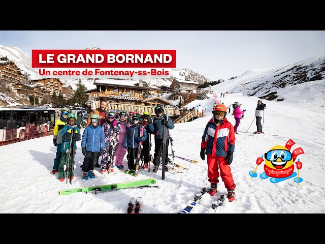 Présentation du centre de Fontenay-sous-Bois au Grand Bornand