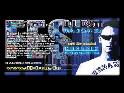 DJ Ben - Afro Cosmic Mix-CD No. 7 - Festa Di Afro - created in 2004 + Megamix DJs Chi-Tai & Ben