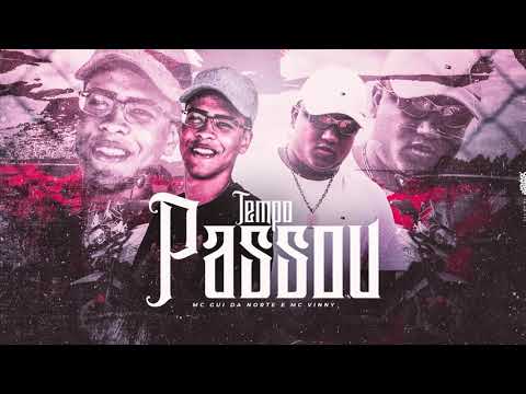 MC Gui Da Norte e MC Vinny - Tempo Passou (Gui Da Norte .Prod)